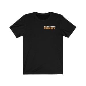 Something Funny is Happening in Lomita Staff Shirt