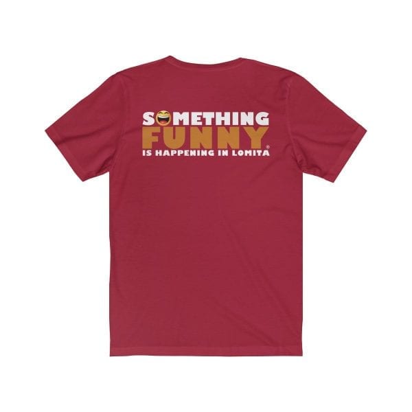 Something Funny is Happening in Lomita Staff Shirt - Image 26