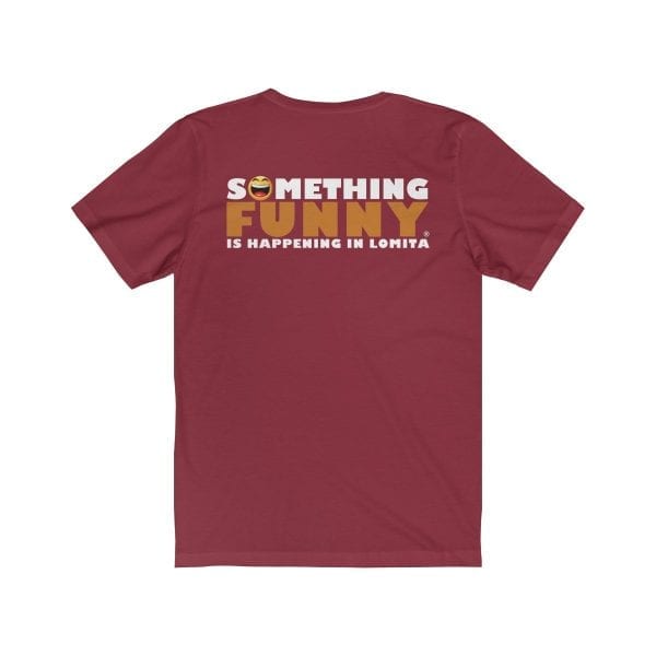 Something Funny is Happening in Lomita Staff Shirt - Image 28
