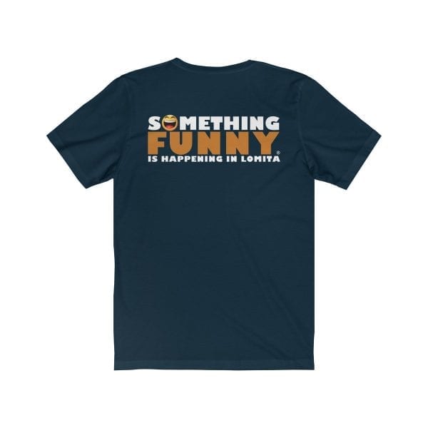 Something Funny is Happening in Lomita Staff Shirt - Image 22