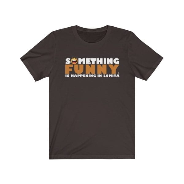 Something Funny is Happening in Lomita Unisex Jersey Short Sleeve Tee - Image 3